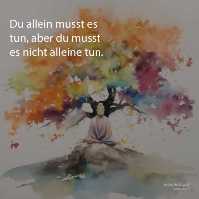 Bildzitate zum Thema Buddhismus von weisheit.art