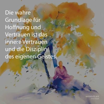 Bildzitate zum Thema Buddhismus von weisheit.art