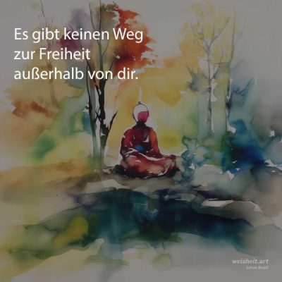 Bildzitate zum Thema Buddhismus von weisheit.art