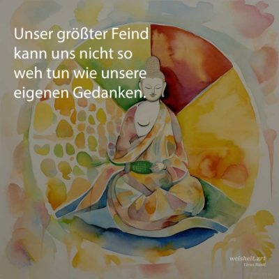 Bildzitate zum Thema Buddhismus von weisheit.art