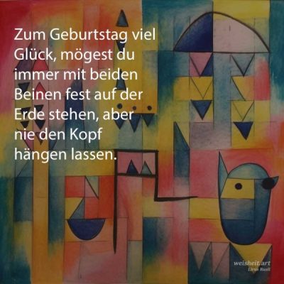 Bildzitate zum Thema Geburtstag von weisheit.art