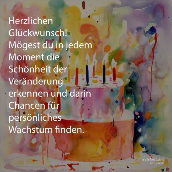 Geburtstagssprüche, Weisheiten, Zitate & vieles mehr Weisheit.art