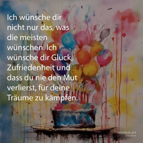Geburtstagssprüche, Weisheiten, Zitate & vieles mehr Weisheit.art