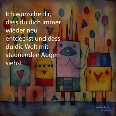 Bildzitate zum Thema Geburtstag von weisheit.art