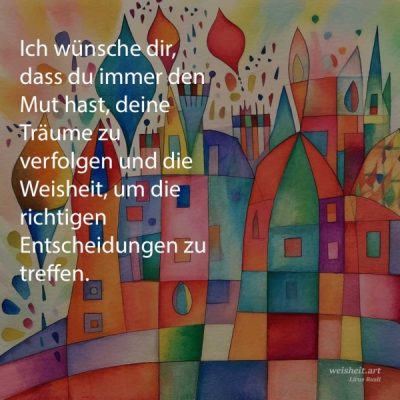 Bildzitate zum Thema Geburtstag von weisheit.art