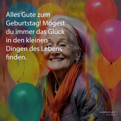 Bildzitate zum Thema Geburtstag von weisheit.art