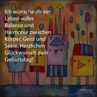 Bildzitate zum Thema Geburtstag von weisheit.art