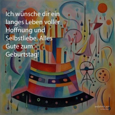 Bildzitate zum Thema Geburtstag von weisheit.art