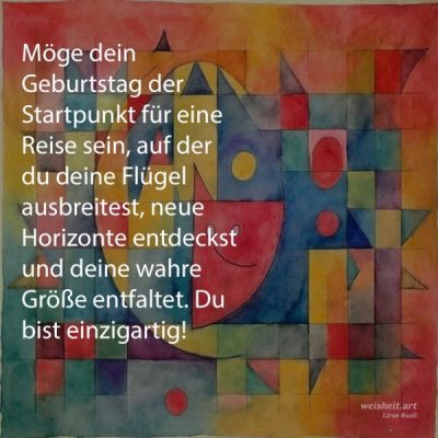 Bildzitate zum Thema Geburtstag von weisheit.art