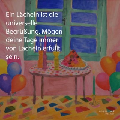 Bildzitate zum Thema Geburtstag von weisheit.art